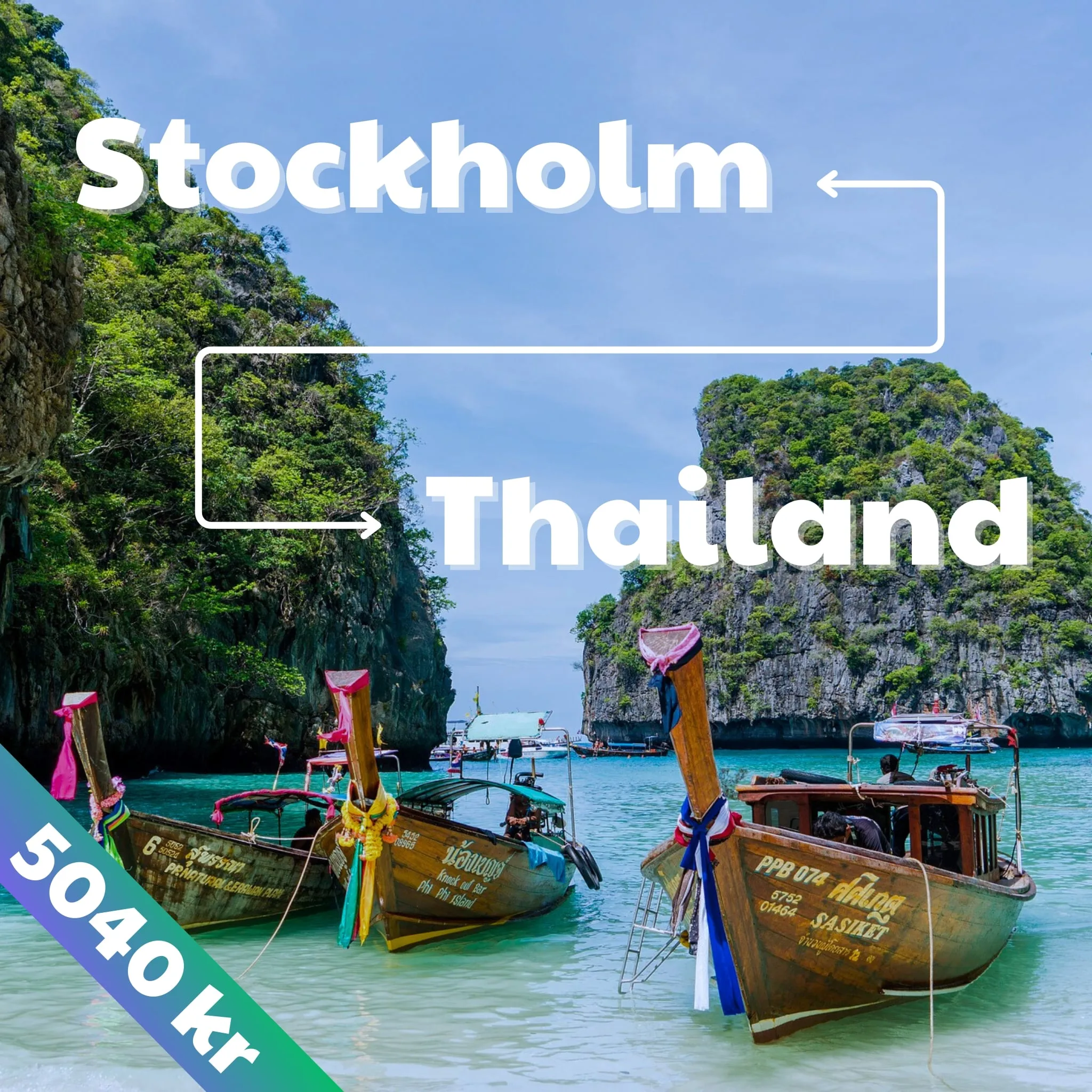 Stockholm - Thailand