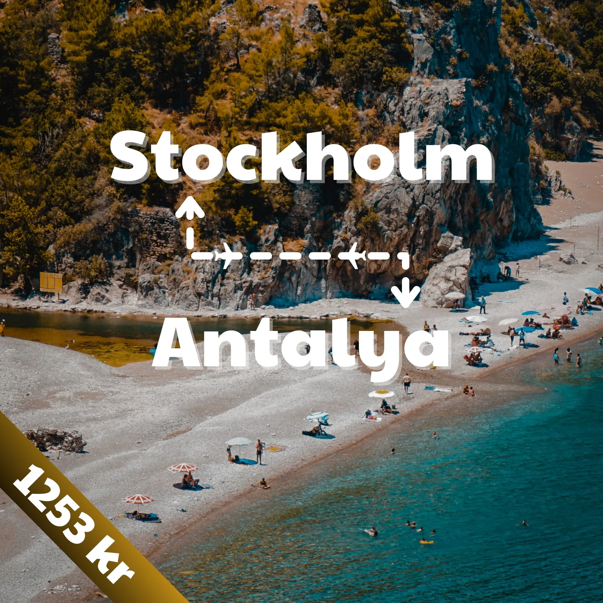 Stockholm - Antalya